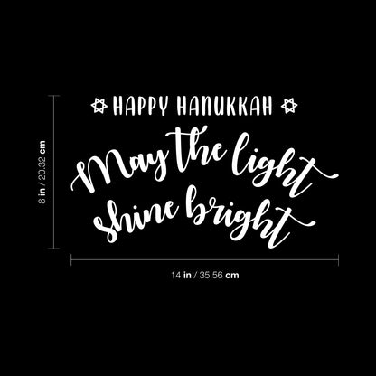 Vinyl Wall Art Decal - Happy Hanukkah May The Light Shine Bright - 8" x 14" - Grateful Inspirational Holiday Season Quote Sticker for Home Entry Door Dining Room Living Room Decor