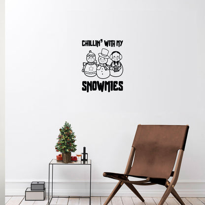 Vinyl Wall Art Decal - Chillin' with My Snowmies - 20" x 17" - Holiday Christmas Season Trendy Seasonal Quote Sticker for Family Home School Kids Room Living Room Door Decor