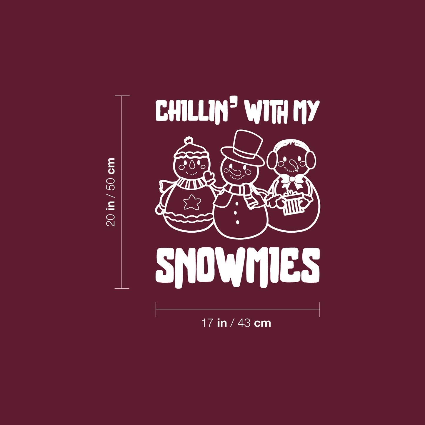 Vinyl Wall Art Decal - Chillin' with My Snowmies - 20" x 17" - Holiday Christmas Season Trendy Seasonal Quote Sticker for Family Home School Kids Room Living Room Door Decor