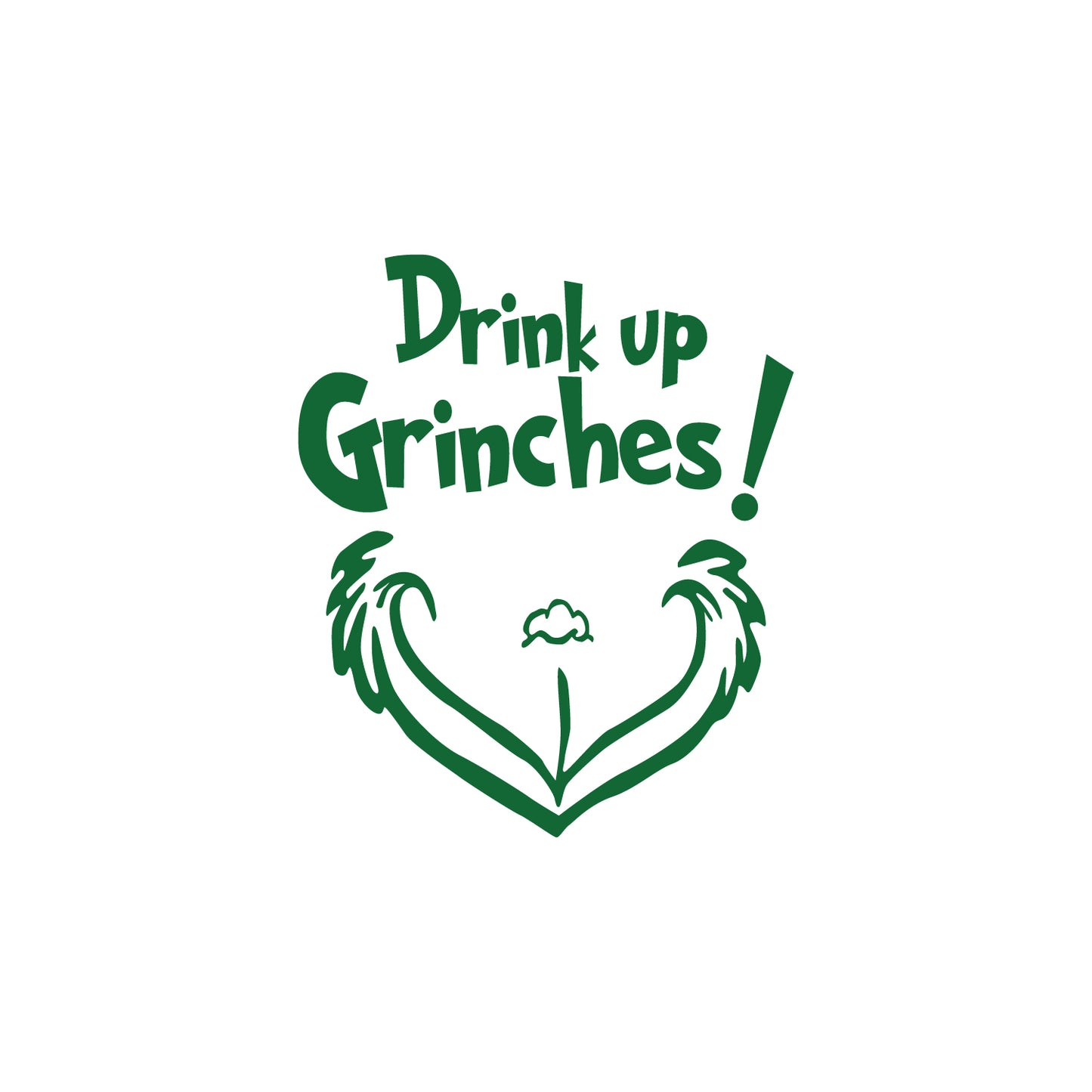 Vinyl Wall Art Decal - Drink Up Grinches! - 20" x 17" - Funny Sarcastic Adult Christmas Joke Quote Sticker for Home Living Room Restaurant Coffee Shop Liquor Bar Storefront Decor