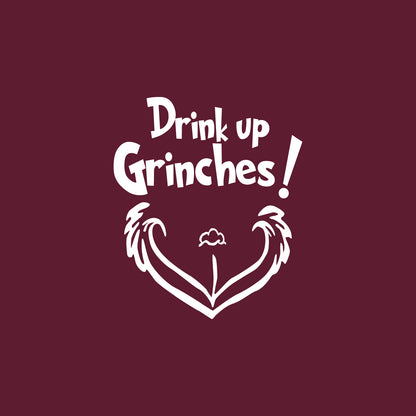 Vinyl Wall Art Decal - Drink Up Grinches! - 20" x 17" - Funny Sarcastic Adult Christmas Joke Quote Sticker for Home Living Room Restaurant Coffee Shop Liquor Bar Storefront Decor