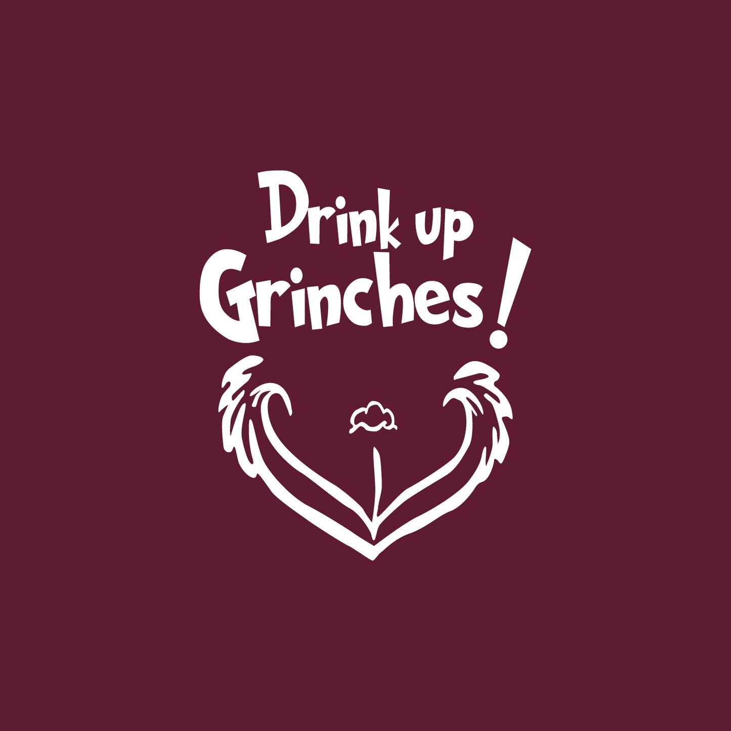 Vinyl Wall Art Decal - Drink Up Grinches! - 20" x 17" - Funny Sarcastic Adult Christmas Joke Quote Sticker for Home Living Room Restaurant Coffee Shop Liquor Bar Storefront Decor