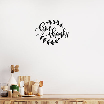 Vinyl Wall Art Decal - Give Thanks - 15" x 20" - Modern Inspirational Lovely Fall Season Quote Sticker for Home Living Room Kitchen Dining Room Office Coffee Shop Storefront Decor