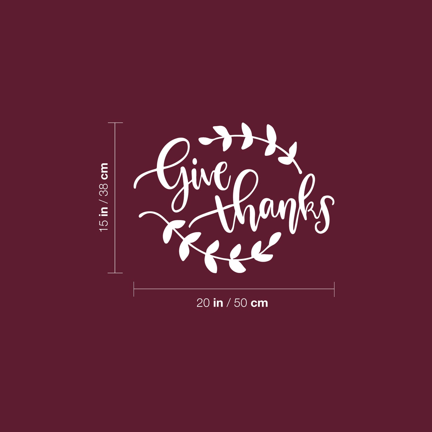 Vinyl Wall Art Decal - Give Thanks - 15" x 20" - Modern Inspirational Lovely Fall Season Quote Sticker for Home Living Room Kitchen Dining Room Office Coffee Shop Storefront Decor