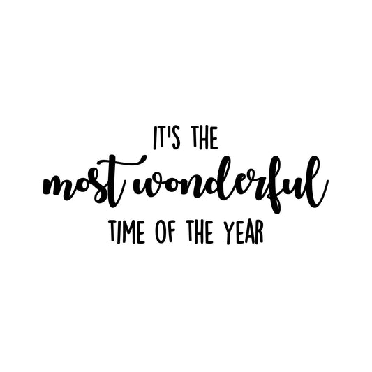 Vinyl Wall Art Decal - It's The Most Wonderful Time of The Year - 6" x 15" - Inspiring Lovely Christmas Season Quote Sticker for Home Living Room School Office Coffee Shop Holiday Decor