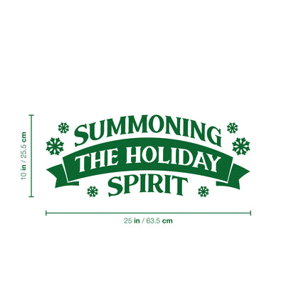 Vinyl Wall Art Decal - Summoning The Holiday Spirit - 10" x 25" - Holiday Christmas Season Trendy Seasonal Quote Sticker for Family Home School Kids Room Living Room Door Decor