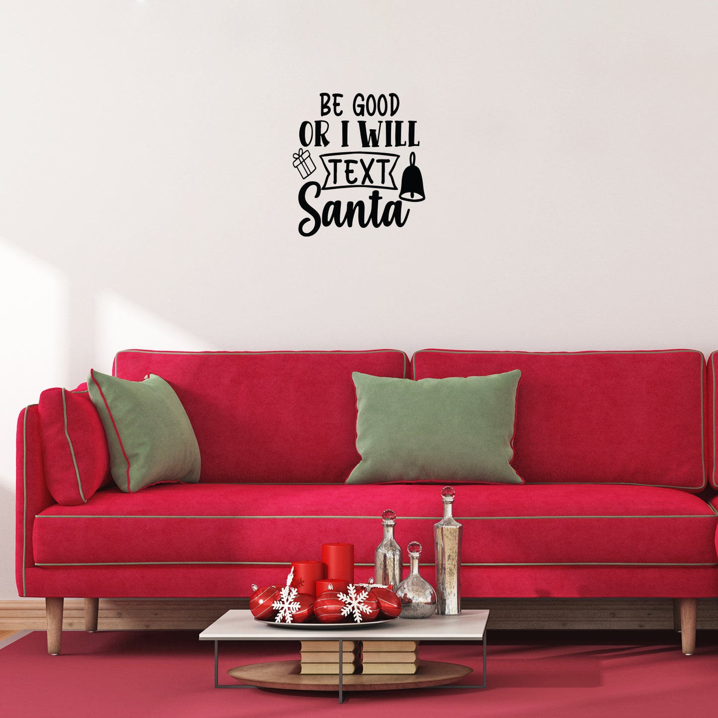 Vinyl Wall Art Decal - Be Good Or I Will Text Santa - 17" x 20" - Lovely Inspiring Fun Christmas Season Quote Sticker for Home Family Living Room Playroom Playground Holiday Decor