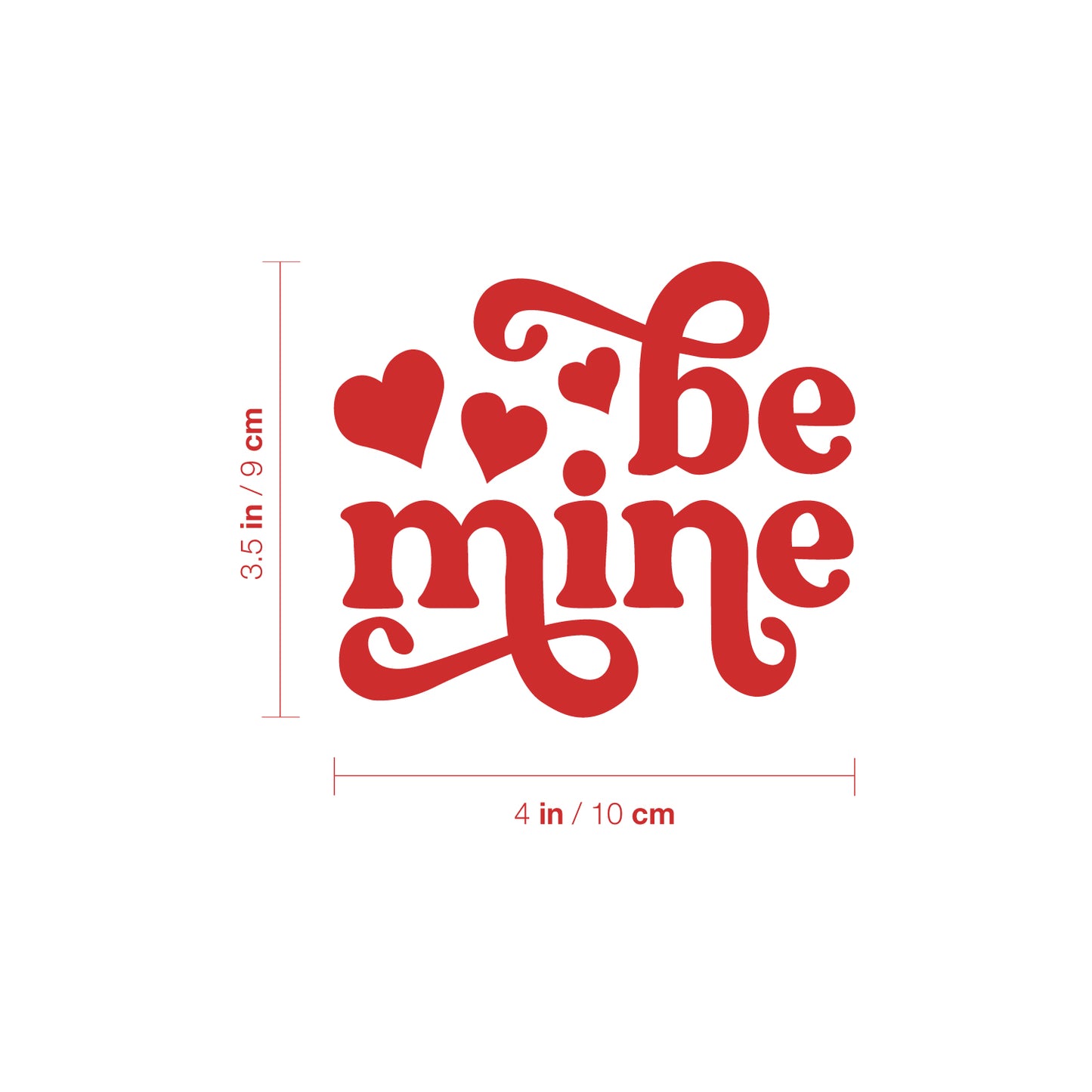 Vinyl Wall Art Decal - Be Mine - 3.5" x 4" - Trendy Quote Heart Design Sticker for Bedroom Mirror Notebooks Laptops Mugs Thermos Cars Bumper Valentine's Day Decor